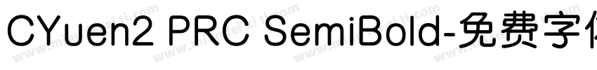 CYuen2 PRC SemiBold字体转换